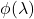 \phi(\lambda)