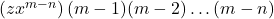 \left(z x^{m-n}\right)(m-1)(m-2) \ldots(m-n)