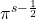 \pi^{s-\frac{1}{2}}