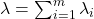 \lambda = \sum_{i=1}^{m} \lambda_i