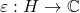 \varepsilon: H \to \mathbb{C}