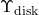 \Upsilon_{\text{disk}}