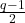 \frac{q-1}{2}