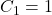 C_1 = 1