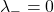 \lambda_{-}=0