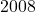 2008