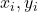 x_{i},y_{i}