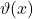 \vartheta(x)
