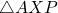 \triangle AXP