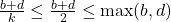\frac{b+d}{k} \leq \frac{b+d}{2} \leq \max(b, d)