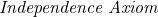 \emph{Independence Axiom}