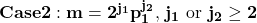 \mathbf{Case 2: m=2^{j_1} p_1^{j_2},\, j_1 \text{ or } j_2 \geq 2}