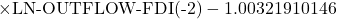 \[\times \text{LN-OUTFLOW-FDI(-2)} - 1.00321910146\]