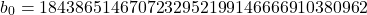 \[b_0 = 1843865146707232952199146666910380962\]