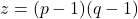 z = (p - 1)(q - 1)