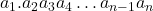 a_1.a_2a_3a_4\ldots a_{n-1}a_n