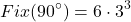 \[Fix(90^\circ) = 6 \cdot 3^3\]