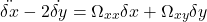 \begin{equation*}\ddot{\delta x} - 2\dot{\delta y} = \Omega_{xx} \delta x + \Omega_{xy} \delta y\end{equation*}