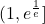 (1,e^{\frac{1}{e}}]