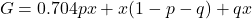 \[G = 0.704px + x(1-p-q) + qx\]