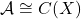 \mathcal{A} \cong C(X)