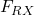 F_{RX}