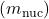(m_{\text{nuc}})