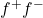 f^{+}f^{-}
