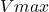 Vmax