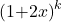 {\left(1\mathrm{+}2x\right)}^k