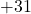 +31%