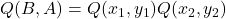 Q(B,A) = Q(x_1,y_1)Q(x_2,y_2)