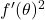 f'(\theta)^2