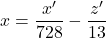 \[x = \frac{x'}{728} - \frac{z'}{13}\]