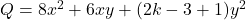 Q = 8x^2 + 6xy + (2k-3 + 1)y^2