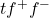 tf^{+}f^{-}