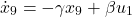 \[\dot{x}_9 &= -\gamma x_9 + \beta u_1  \]