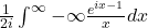 \frac{1}{2i} \int^{\infty}{-\infty} \frac{e^{ix-1}}{x}dx