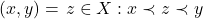 \begin{equation*}(x,y) = \left{z \in X: x \prec z \prec y \right}\end{equation*}