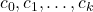 c_0,c_1,…,c_k