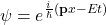 \begin{equation*}\psi = e^{\frac{i}{\hslash}(\mathbf{p}x - Et)}\end{equation*}