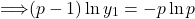 \[\implies (p-1)\ln y_1 = -p \ln p\]