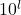 10^l