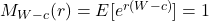M_{W-c}(r) = E[e^{r(W-c)}]=1
