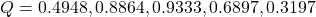 Q={0.4948,0.8864,0.9333,0.6897,0.3197}