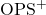 \text{OPS}^+