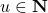u \in \mathbf{N}