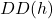 DD(h)