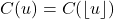 C(u)=C(\lfloor u \rfloor)