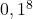 {0, 1}^8